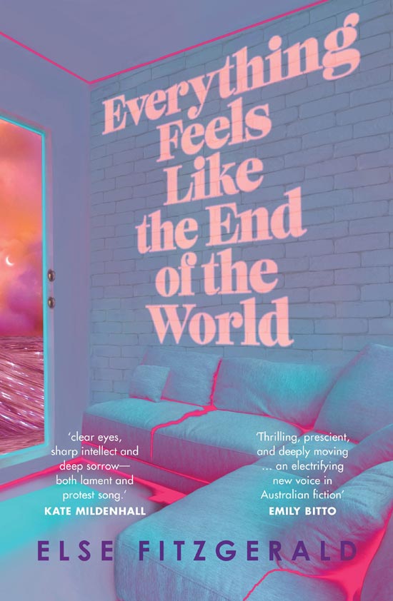 Everything Feels Like the End of the World, by Else Fitzgerald, book cover